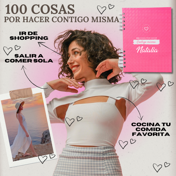 100 Cosas por hacer contigo misma